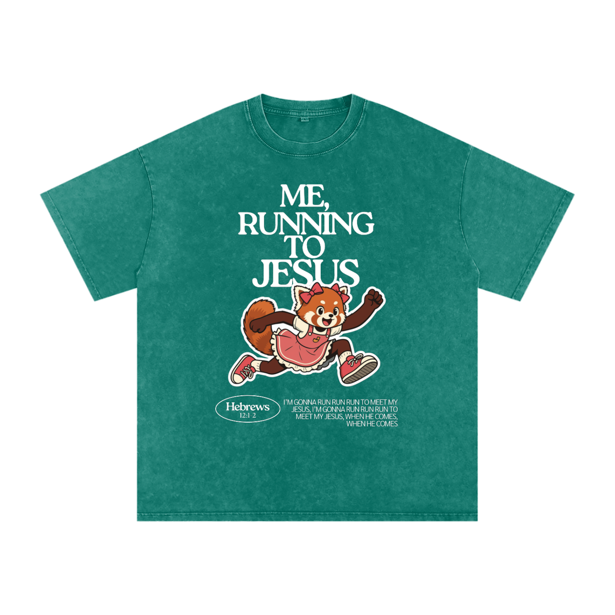 "Me, Running to Jesus" Women's Snow Washed Oversized T-Shirt | White Text & Red Panda | Girl