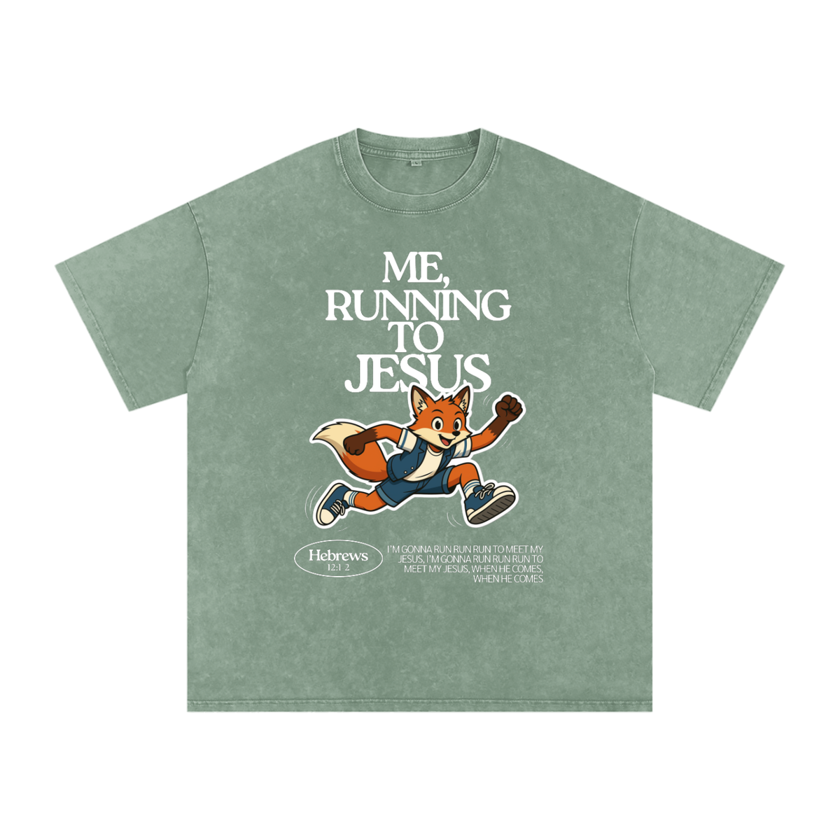 "Me, Running to Jesus" Men's Snow Washed Oversized T-Shirt | White Text & Fox | Boy