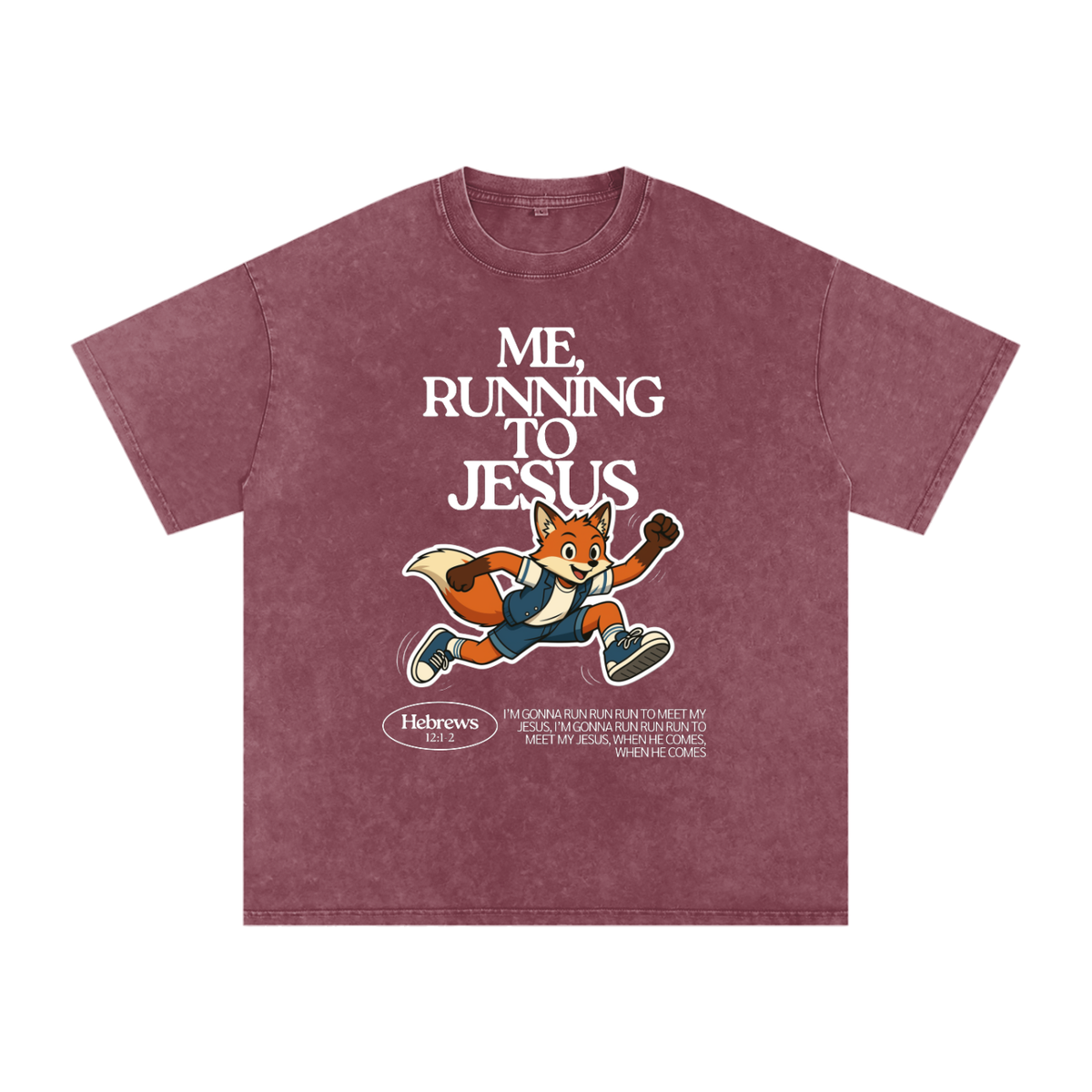 "Me, Running to Jesus" Men's Snow Washed Oversized T-Shirt | White Text & Fox | Boy