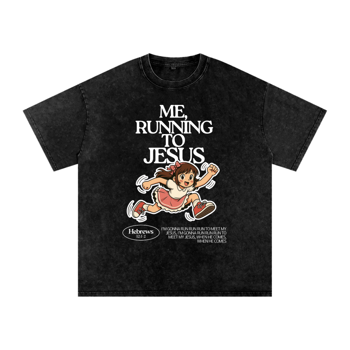 "Me, Running to Jesus" Women's Snow Washed Oversized T-Shirt | White Text & Anime Girl