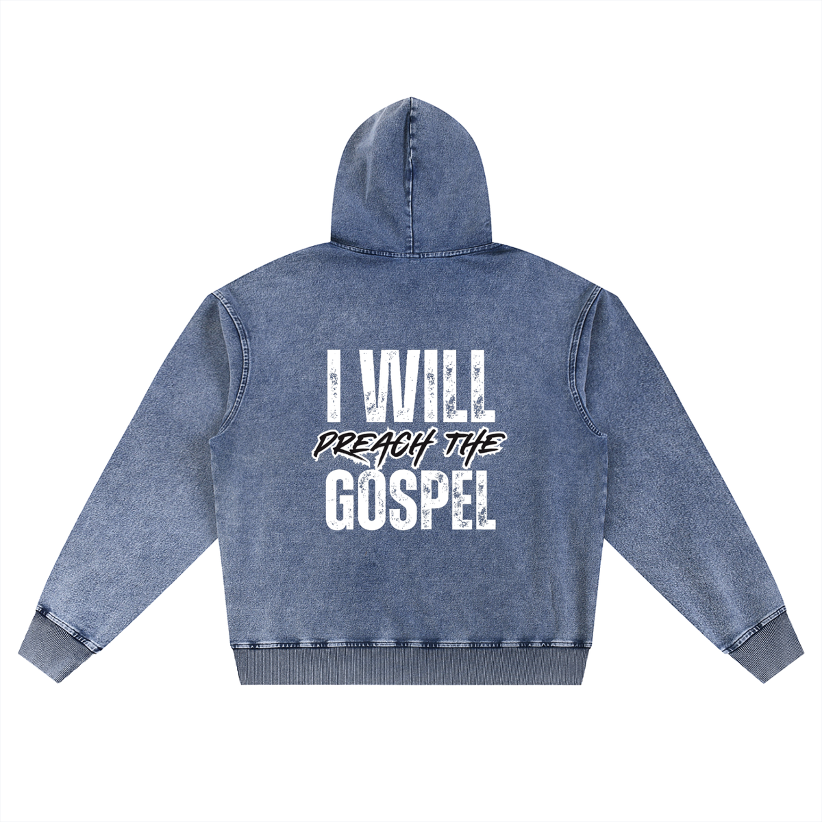“I Will Preach the Gospel” Snow Wash Oversized Hoodie | Unisex