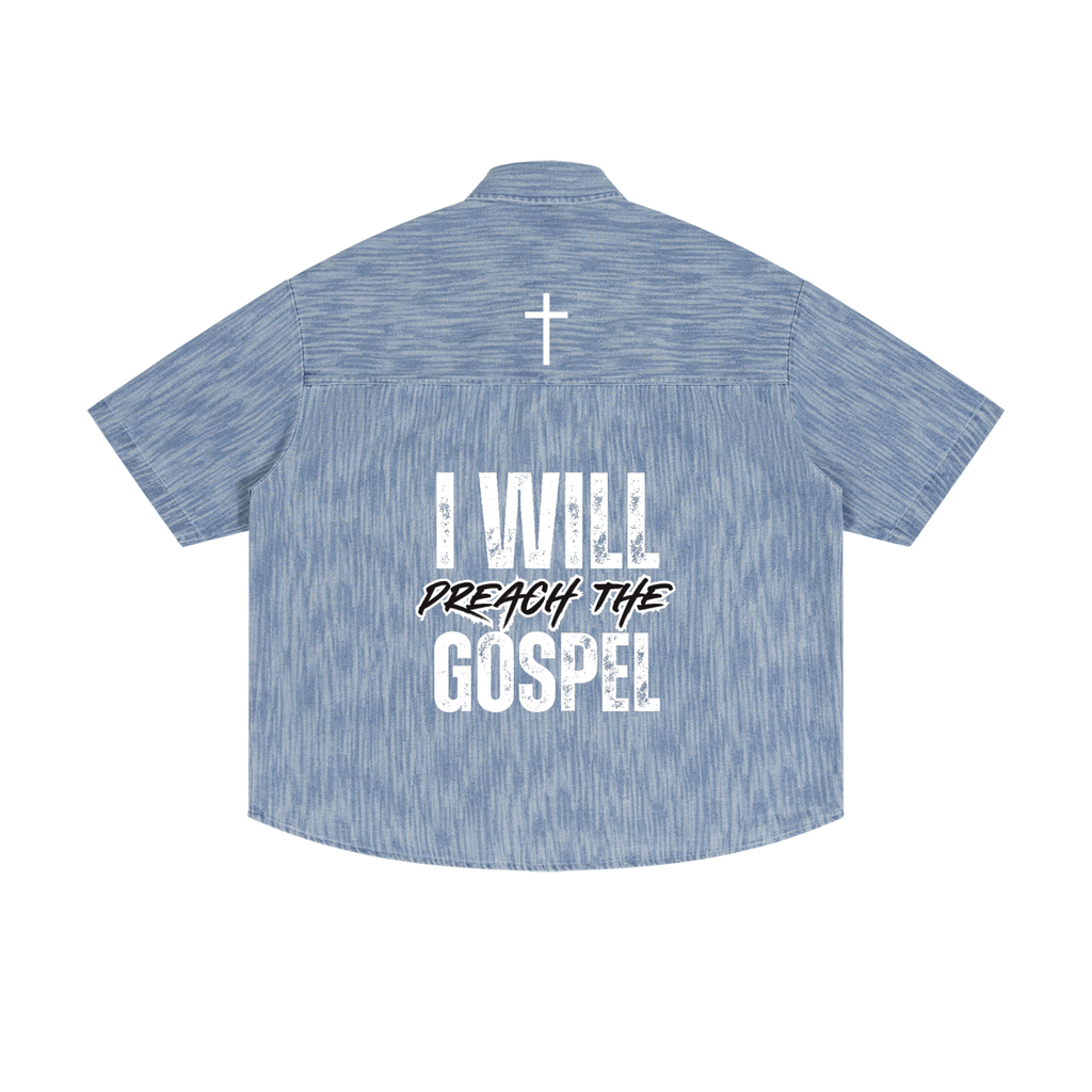 “I Will Preach the Gospel” Unisex Boxy Vintage Wash Denim Shirt