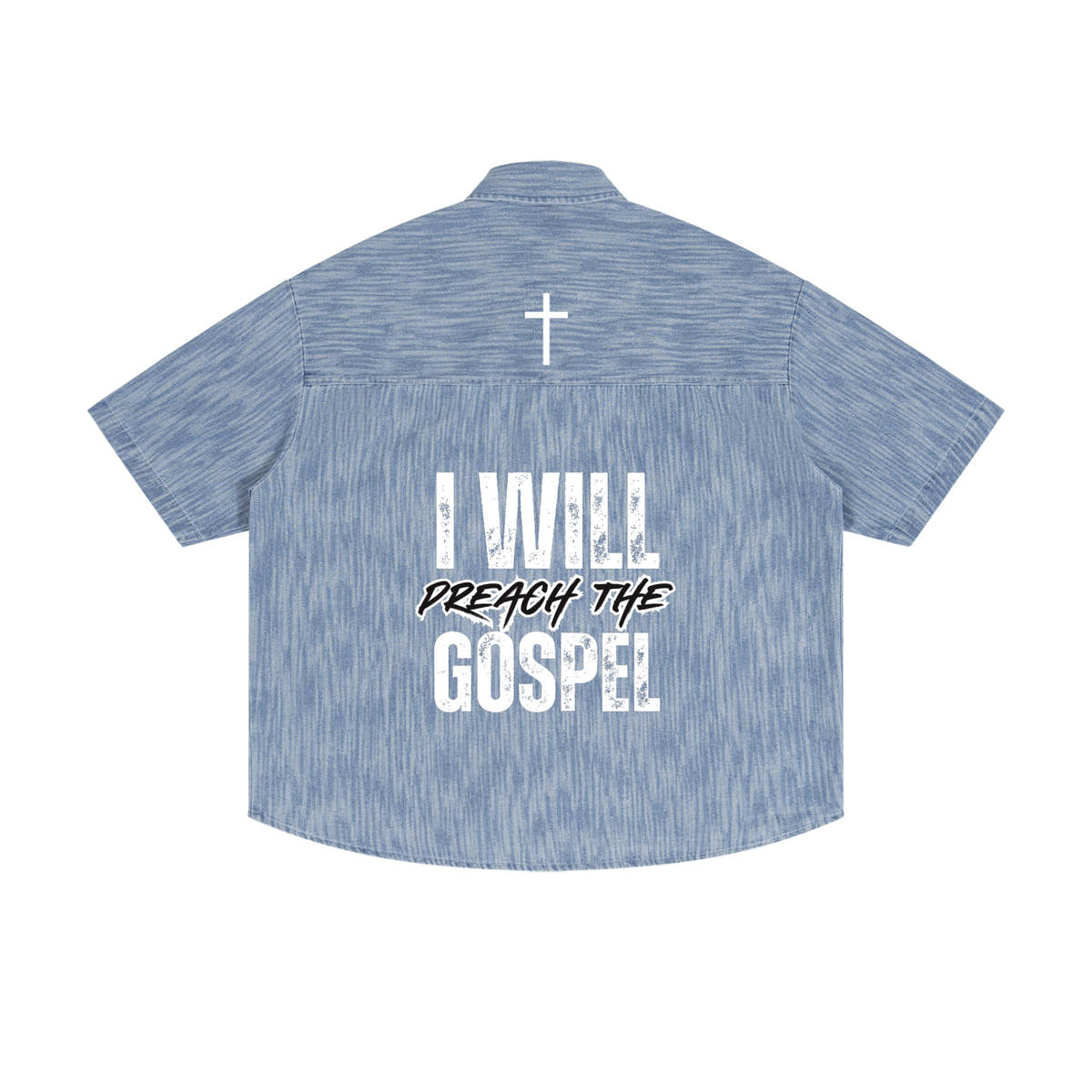 “I Will Preach the Gospel” Unisex Boxy Vintage Wash Denim Shirt