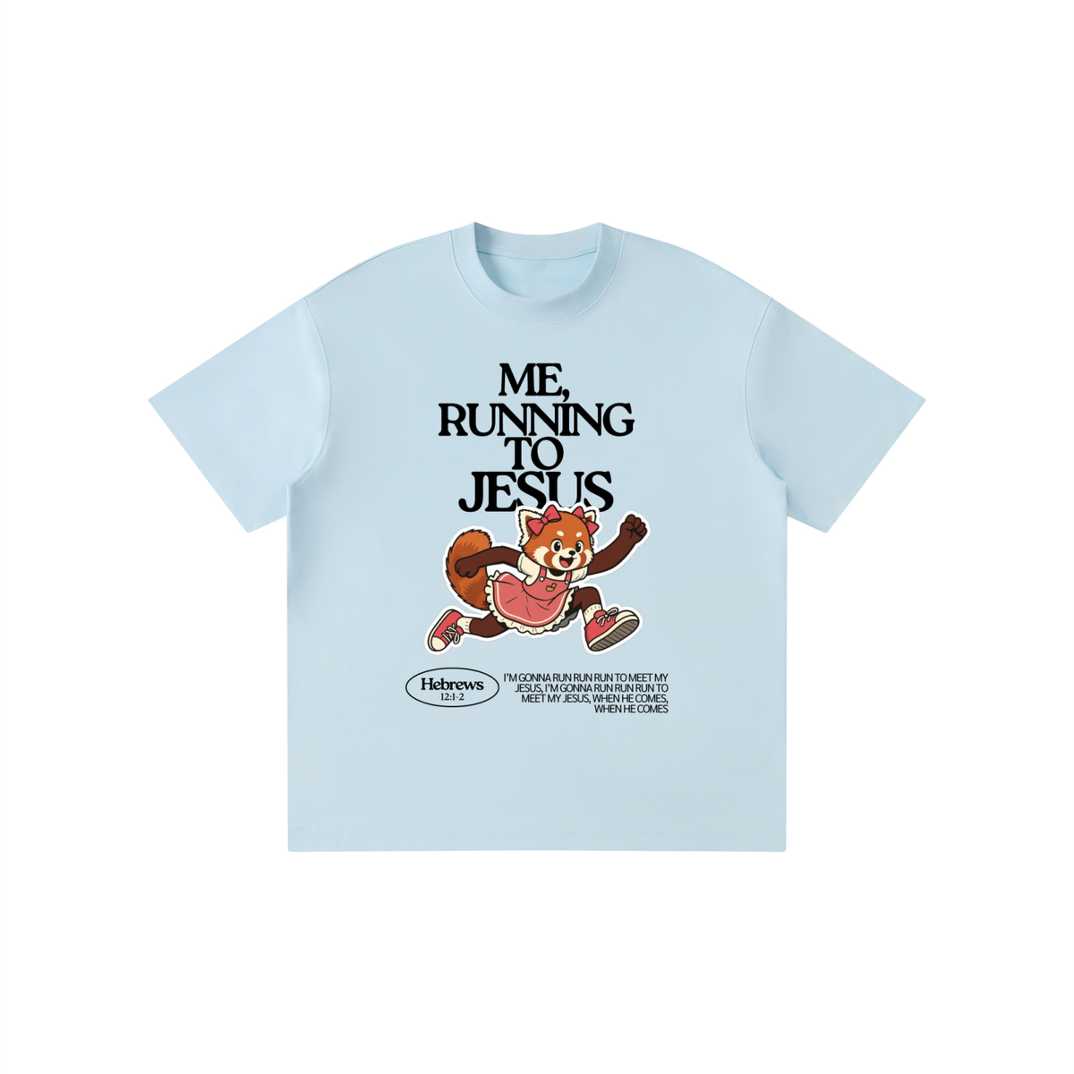 "Me, Running to Jesus" Girl's Solid Crewneck T-Shirt | Red Panda | Girl