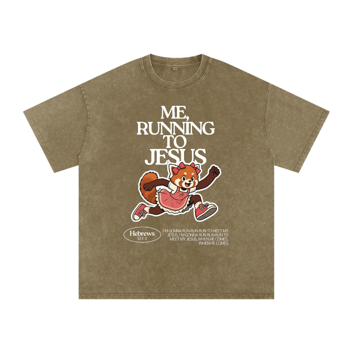 "Me, Running to Jesus" Women's Snow Washed Oversized T-Shirt | White Text & Red Panda | Girl