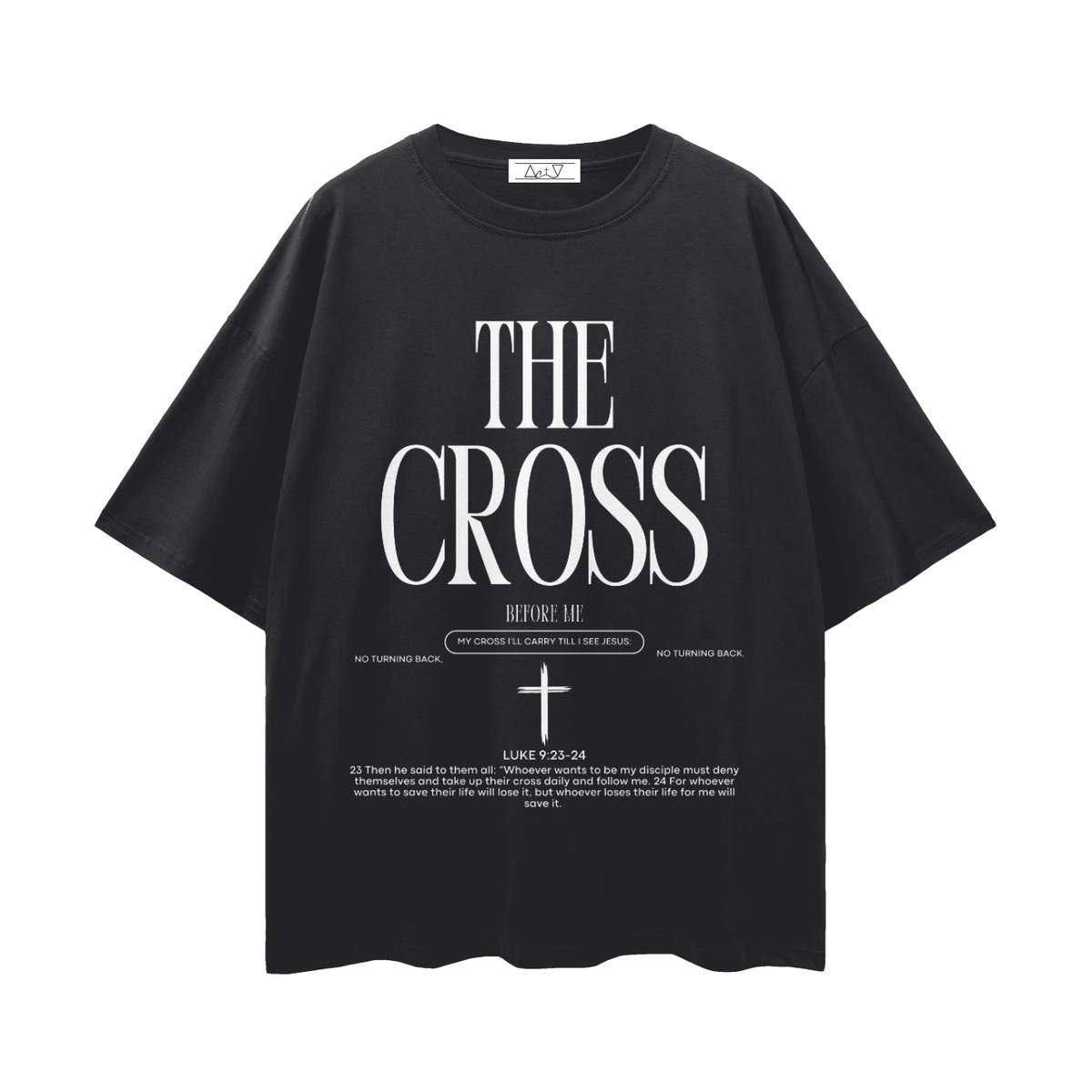 THE CROSS BEFORE ME, THE WORLD BEHIND ME — Streetwear Loose Drop Shoulder T-Shirt (White text)