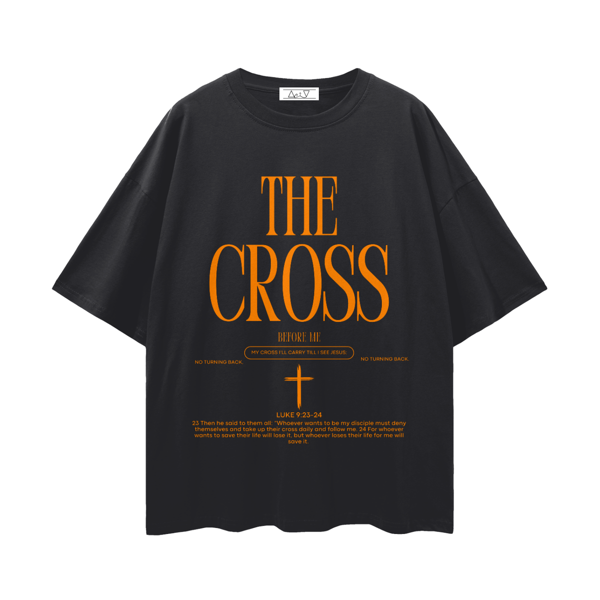 THE CROSS BEFORE ME, THE WORLD BEHIND ME—Streetwear Loose Drop Shoulder T-Shirt (Orange text)
