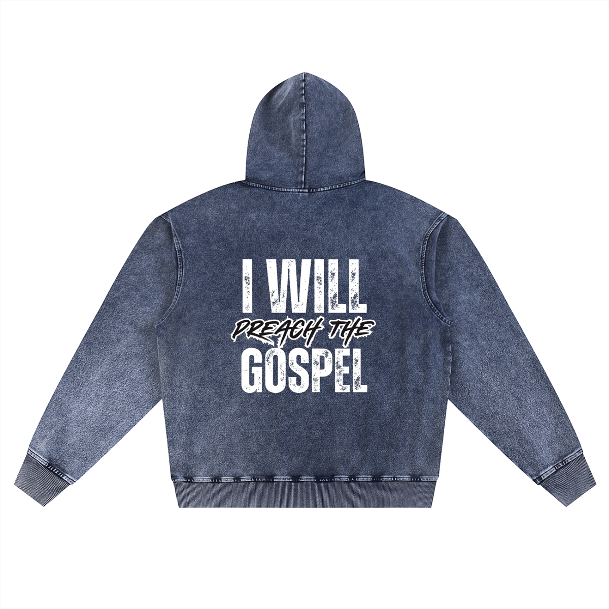 “I Will Preach the Gospel” Snow Wash Oversized Hoodie | Unisex