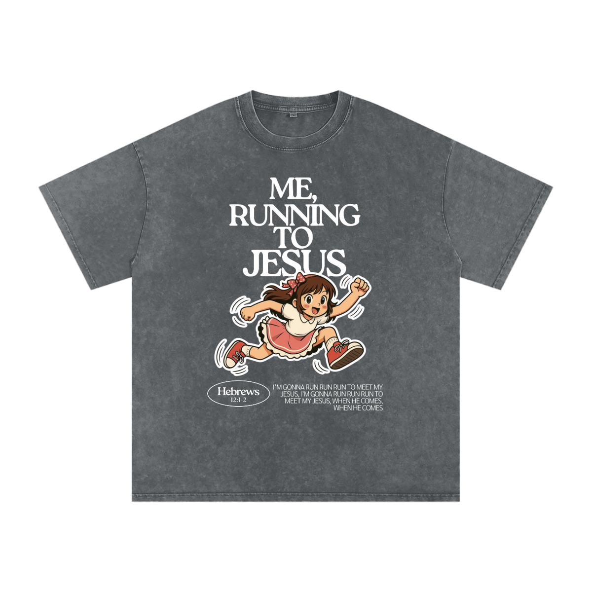 "Me, Running to Jesus" Women's Snow Washed Oversized T-Shirt | White Text & Anime Girl