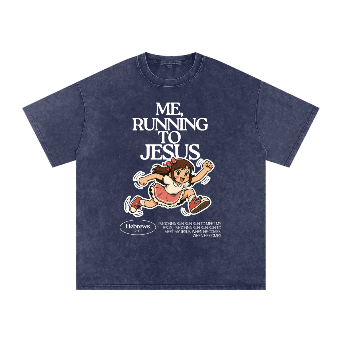 "Me, Running to Jesus" Women's Snow Washed Oversized T-Shirt | White Text & Anime Girl