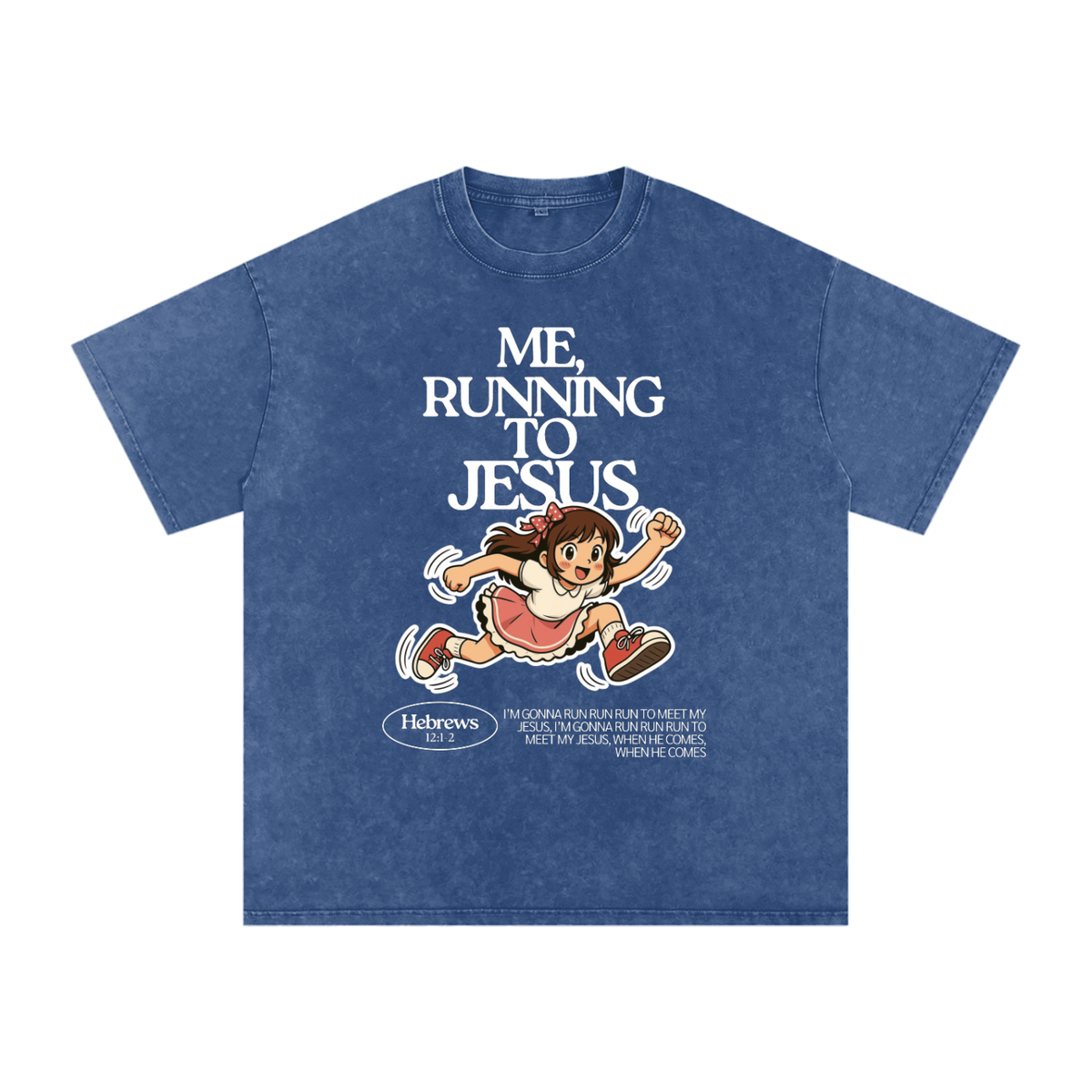 "Me, Running to Jesus" Women's Snow Washed Oversized T-Shirt | White Text & Anime Girl